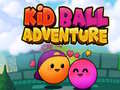 თამაშის Kid Ball Adventure