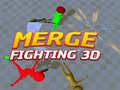 თამაშის Merge Fighting 3d
