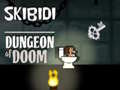 თამაშის Skibidi Dungeon Of Doom