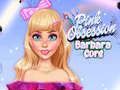 თამაშის Pink Obsession Barbara Core