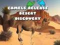 თამაშის Camels Release Desert Discovery