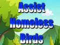 თამაშის Assist Homeless Birds