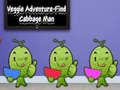 თამაშის Veggie Adventure Find Cabbage Man