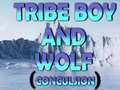 თამაშის Tribe Boy And Wolf (conculsion)