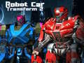 თამაშის Robot Car Transform 2