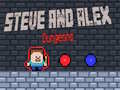 თამაშის Steve and Alex Dungeons
