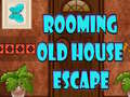 თამაშის Rooming Old House Escape