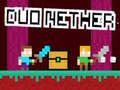 თამაშის Duo Nether