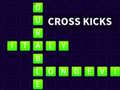 თამაშის Cross Kicks