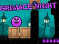 თამაშის Grimace Night