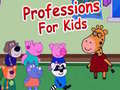 თამაშის Professions For Kids