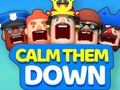 თამაშის Calm Them Down
