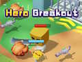 თამაშის Hero Breakout