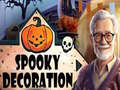 თამაშის Spooky Decoration