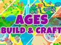თამაშის Ages: Build & Craft