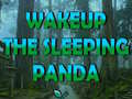 თამაშის Wakeup The Sleeping Panda