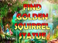 თამაშის Find Golden Squirrel Statue