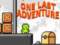 თამაშის One Last Adventure