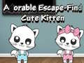 თამაშის Adorable Escape Find Cute Kitten