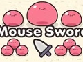 თამაშის Mouse Sword