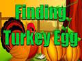 თამაშის Finding Turkey Egg