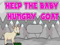 თამაშის Help The Baby Hungry Goat