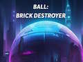 თამაშის Ball: Brick Destroyer