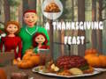 თამაშის A Thanksgiving Feast