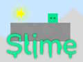 თამაშის Slime