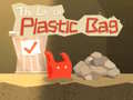 თამაშის The Life of Plastic Bag