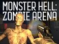 თამაშის Monster Hell Zombie Arena