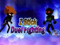 თამაშის Z Stick Duel Fighting