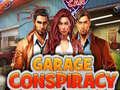თამაშის Garage Conspiracy