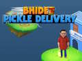 თამაშის Bhide Pickle Delivery