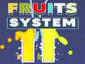 თამაშის Fruits System