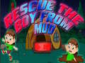 თამაშის Rescue The Boy From Mud