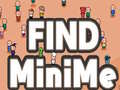 თამაშის Find MiniMe