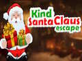 თამაშის Kind Santa Claus Escape
