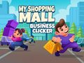 თამაშის My Shopping Mall Business Clicker