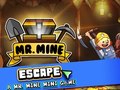 თამაშის Mr. Mine Escape
