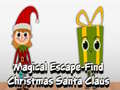 თამაშის Magical Escape Find Christmas Santa Claus