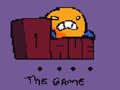 თამაშის Dave the Game 