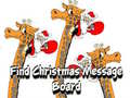 თამაშის Find Christmas Message Board