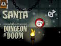 თამაშის Santa Dungeon Of Doom