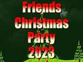 თამაშის Friends Christmas Party 2023