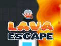 თამაშის Lava Escape