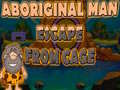 თამაშის Aboriginal Man Escape From Cage