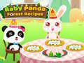 თამაშის Baby Panda Forest Recipes
