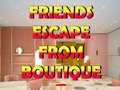 თამაშის Friends Escape From Boutique