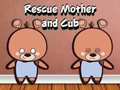 თამაშის Rescue Mother and Cub